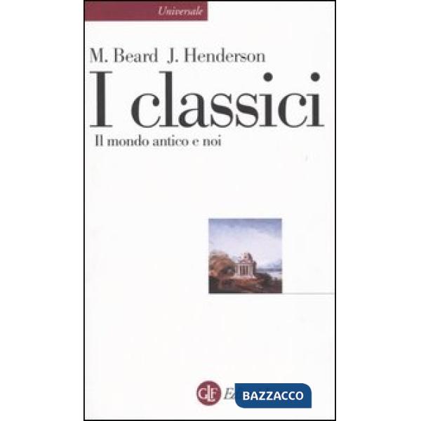 Classici. Il mondo antico e noi (I)