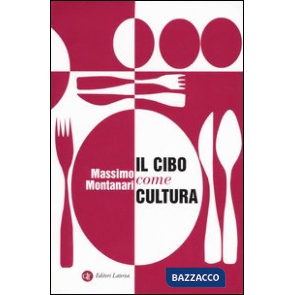 Cibo come cultura (Il)