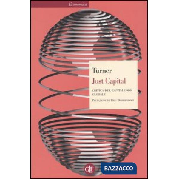 Just Capital. Critica del capitalismo globale