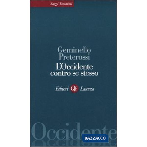 Occidente contro se stesso (L')