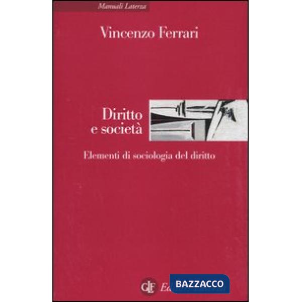 Diritto e società. Elementi di sociologia del diritto