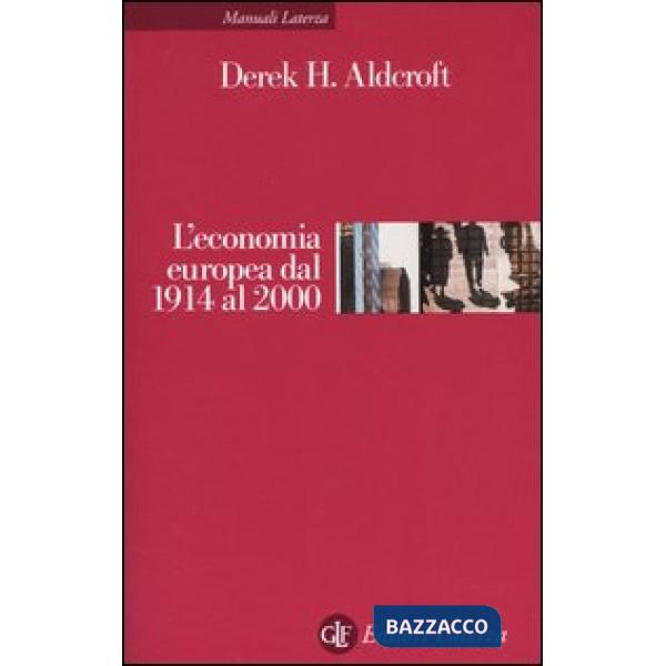Economia europea dal 1914 al 2000 (L')