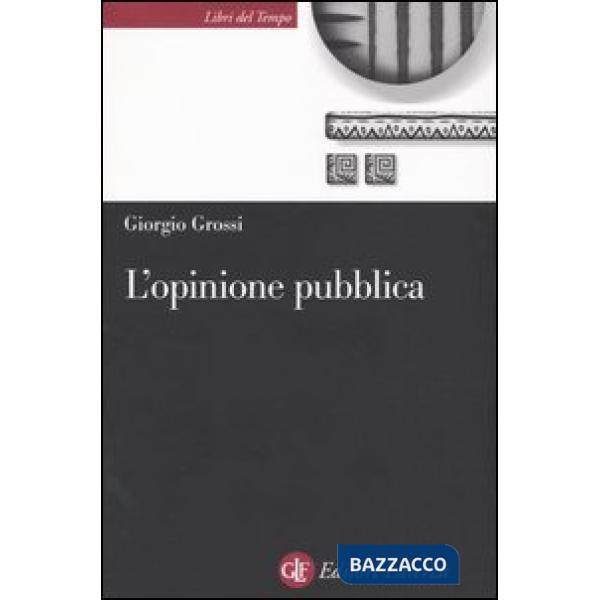Opinione pubblica. Teoria del campo demoscopico (L')