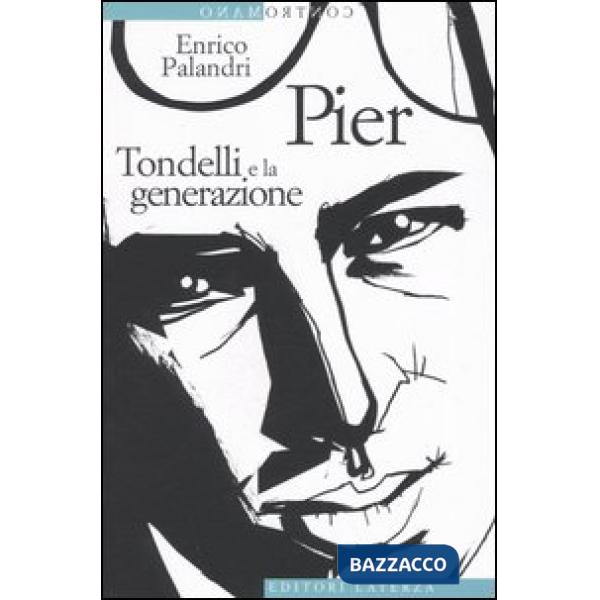 Pier. Tondelli e la generazione