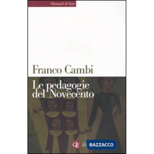 Pedagogie del Novecento (Le)
