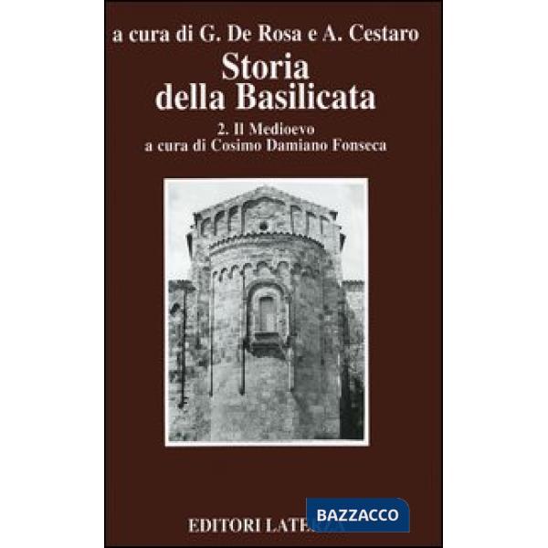 Storia della Basilicata. Vol. 2: Il Medioevo