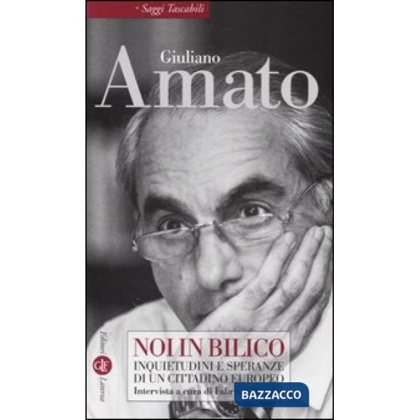 Noi in bilico. Inquietudini e speranze di un cittadino europeo
