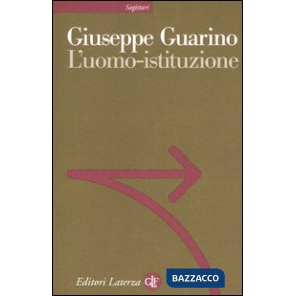 Uomo-istituzione (L')
