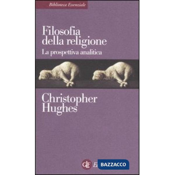 Filosofia della religione. La prospettiva analitica