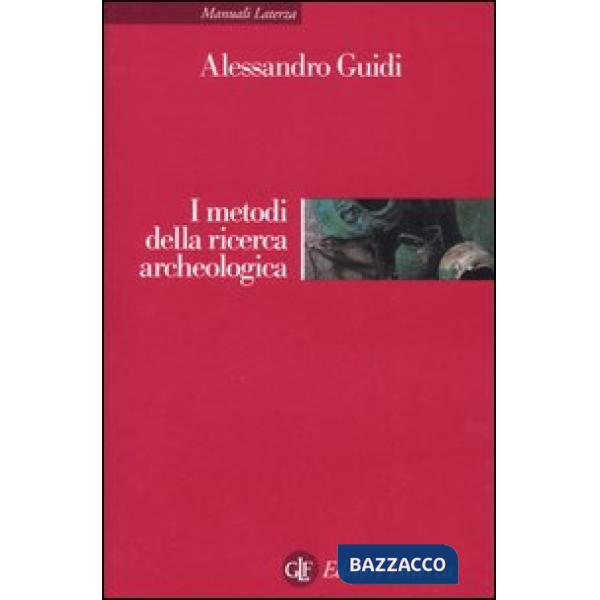 Metodi della ricerca archeologica (I)