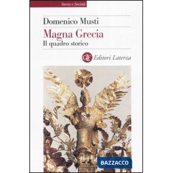 Magna Grecia. Il quadro storico
