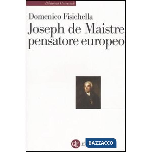 Joseph de Maistre pensatore europeo