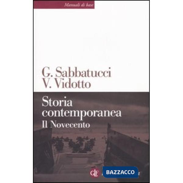 Storia contemporanea. Il Novecento