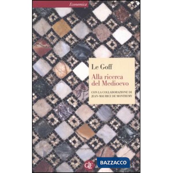 Alla ricerca del Medioevo