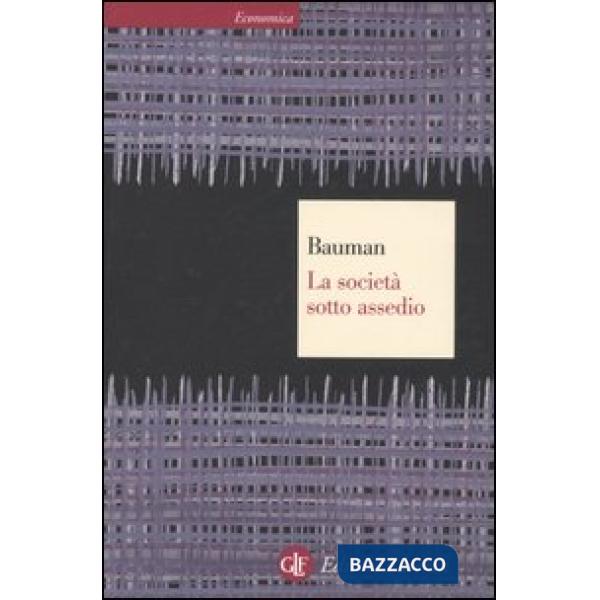 Società sotto assedio (La)