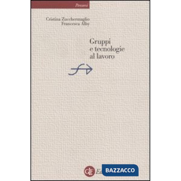 Gruppi e tecnologie al lavoro