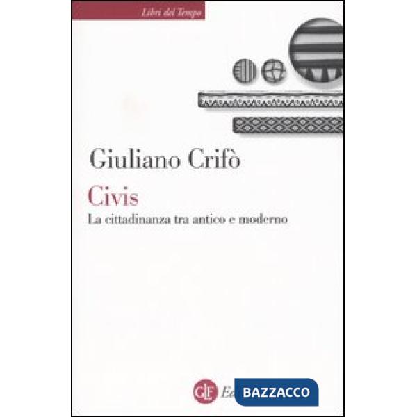 Civis. La cittadinanza tra antico e moderno