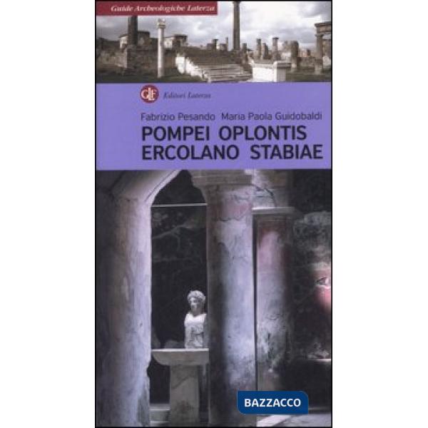 Pompei, Oplontis, Ercolano, Stabiae
