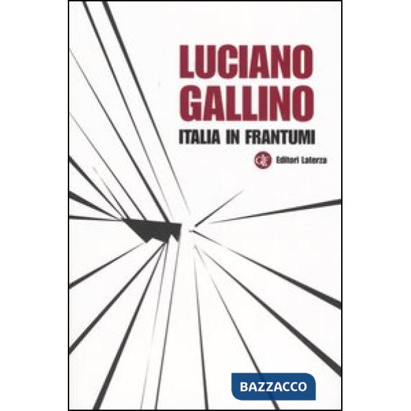Italia in frantumi