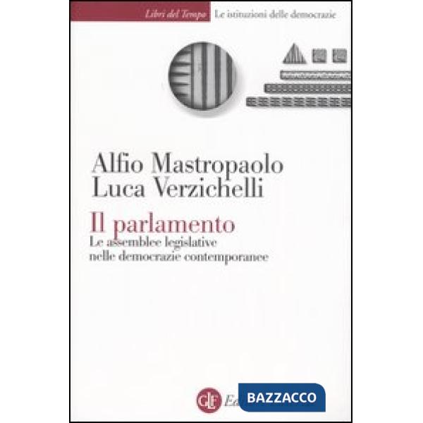 Parlamento. Le assemblee legislative nelle democrazie contemporanee (Il)