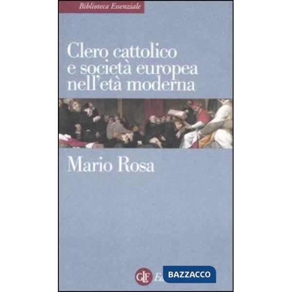 Clero cattolico e società europea nell'età moderna