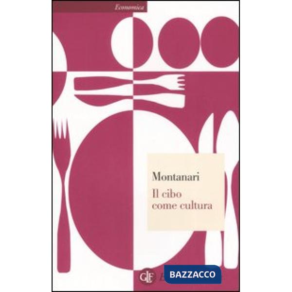Cibo come cultura (Il)