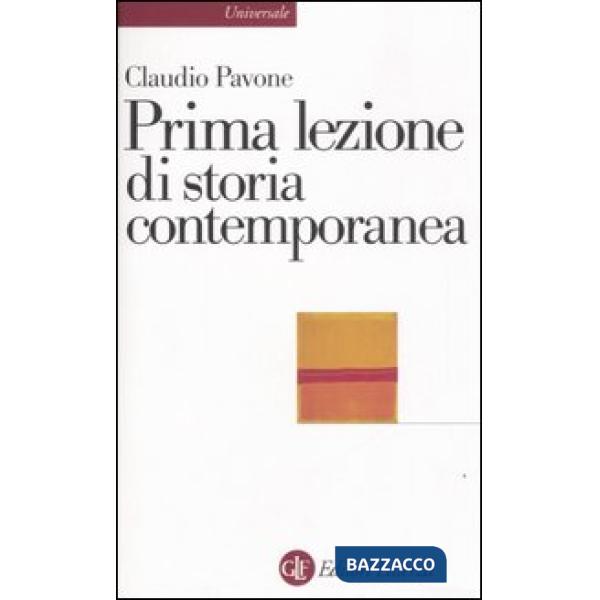 Prima lezione di storia contemporanea