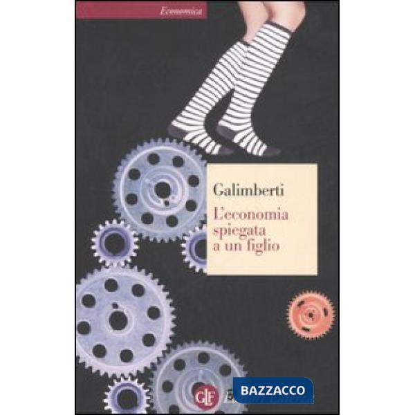 Economia spiegata a un figlio (L')