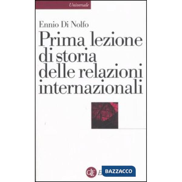 Prima lezione di storia delle relazioni internazionali