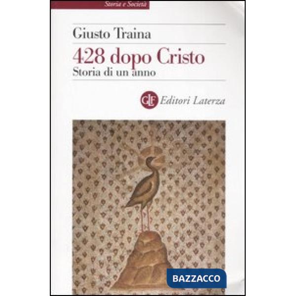 Quattrocentoventotto dopo Cristo. Storia di un anno