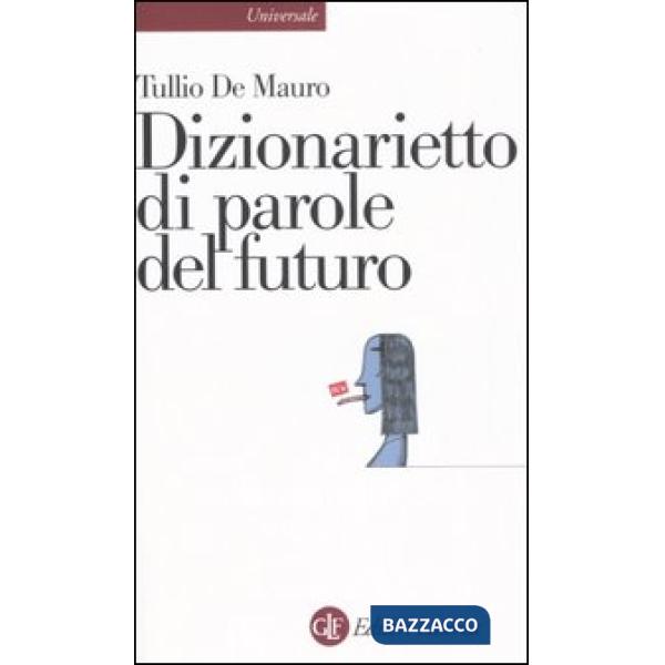 Dizionarietto di parole del futuro