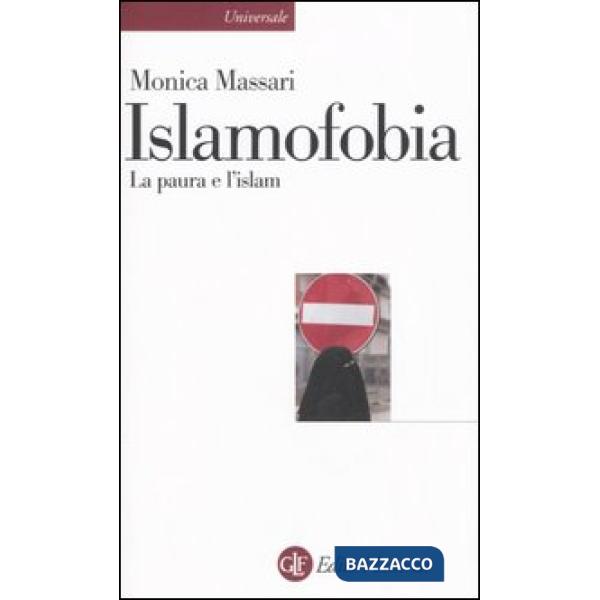 Islamfobia. La paura e l'islam