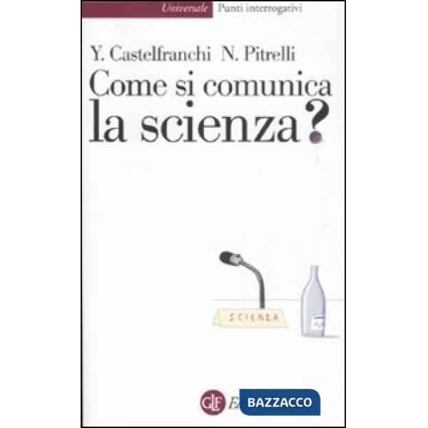 Come si comunica la scienza?