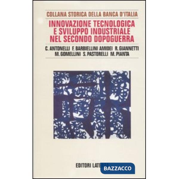 Innovazione tecnologica e sviluppo industriale nel secondo dopoguerra