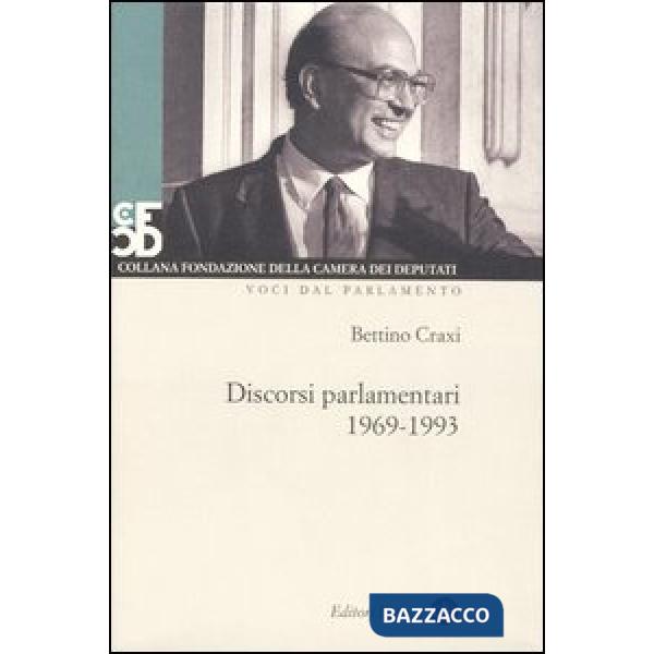 Discorsi parlamentari 1969-1993. Con DVD