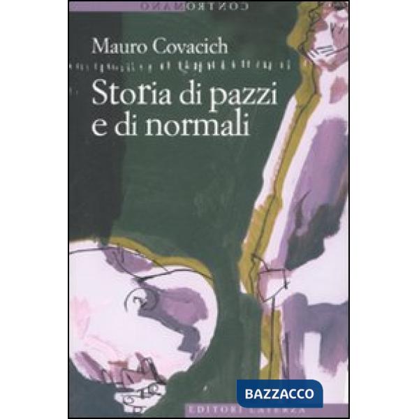 Storia di pazzi e di normali