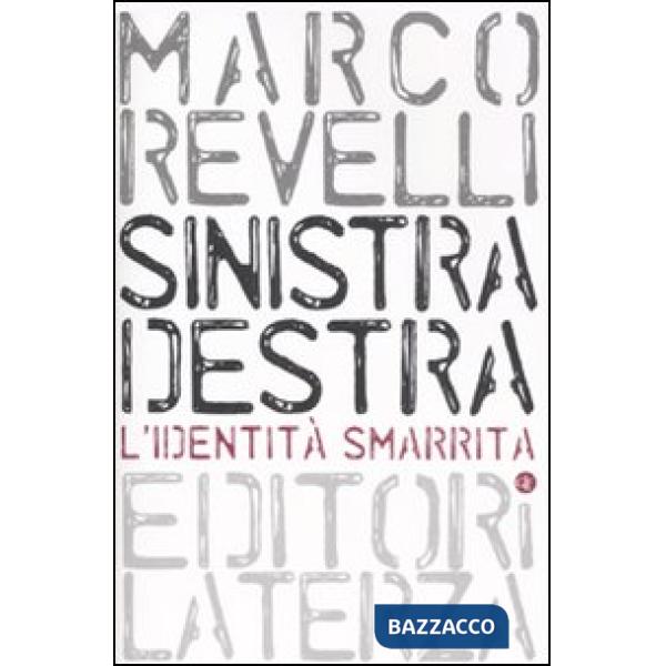 Sinistra destra. L'identità smarrita