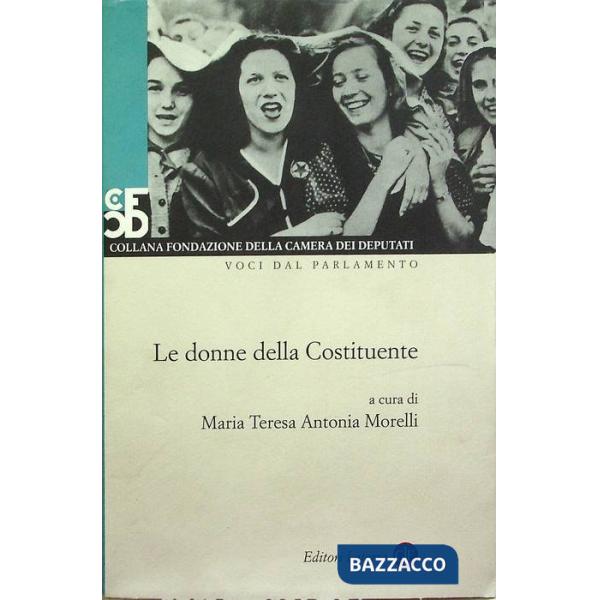 Donne della Costituente. Con DVD (Le)