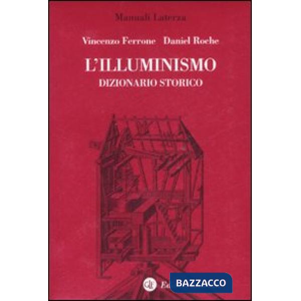 Illuminismo. Dizionario storico (L')