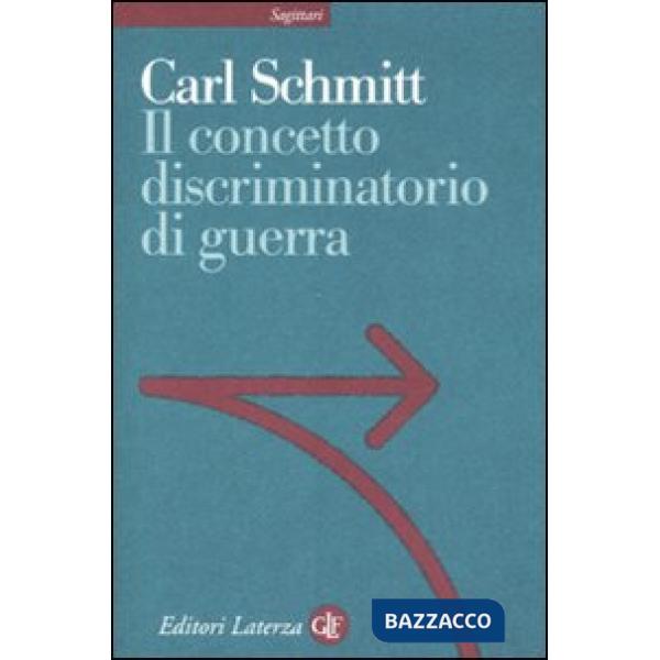 Concetto discriminatorio di guerra (Il)