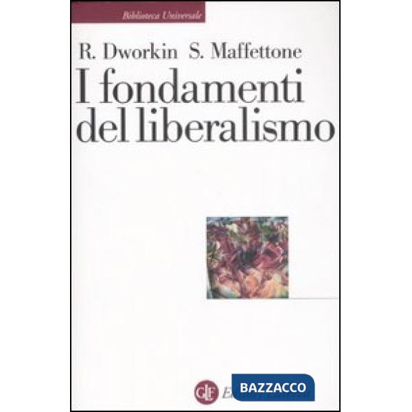 Fondamenti del liberalismo (I)