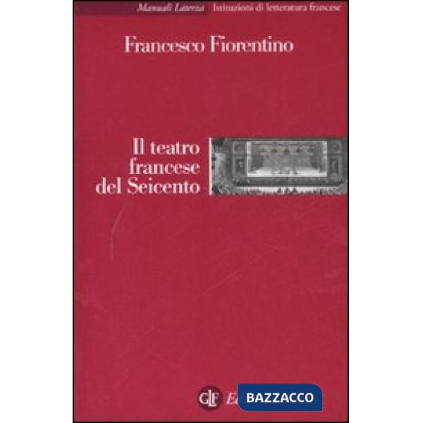 Teatro francese del Seicento (Il)