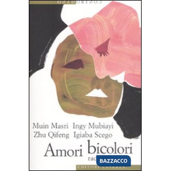 Amori bicolori. Racconti