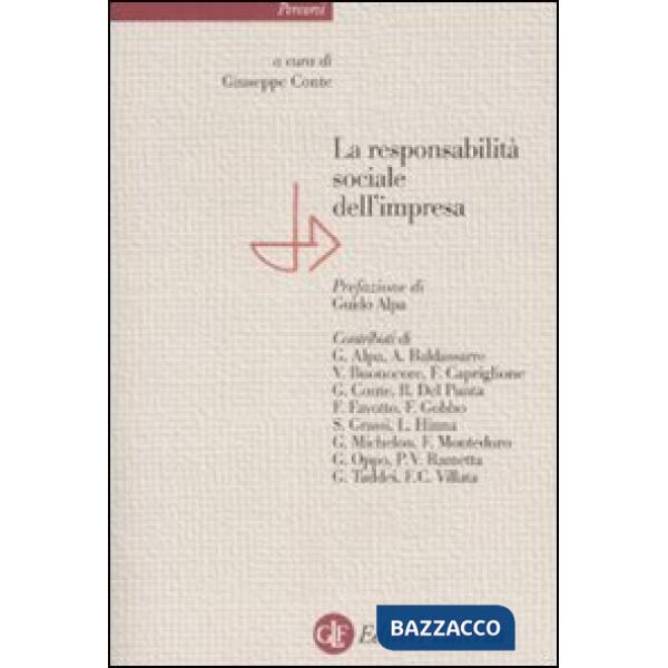 Responsabilità sociale dell'impresa. Tra diritto, etica ed economia (La)