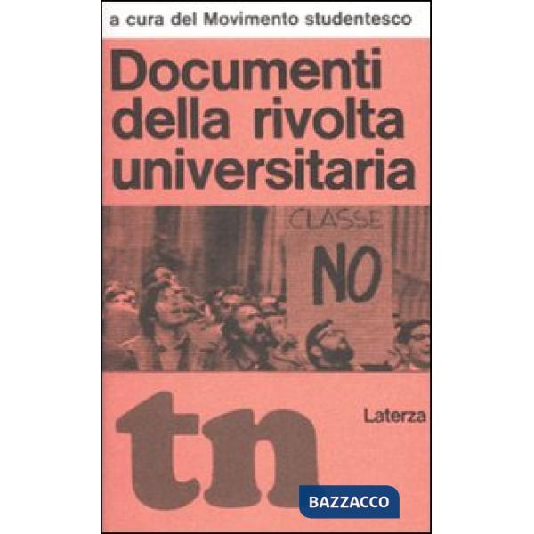 Documenti della rivolta universitaria (rist. anast. 1968)
