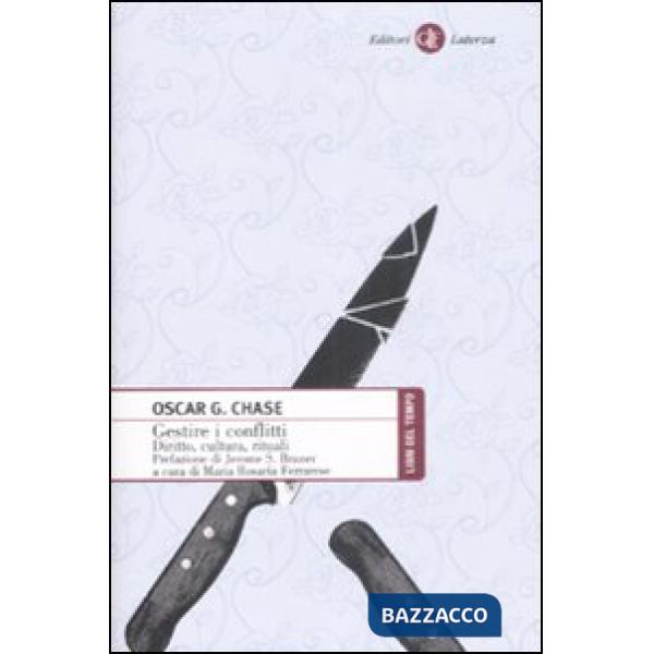 Gestire i conflitti. Diritto, cultura, rituale