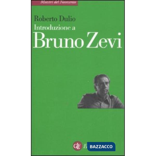 Introduzione a Bruno Zevi