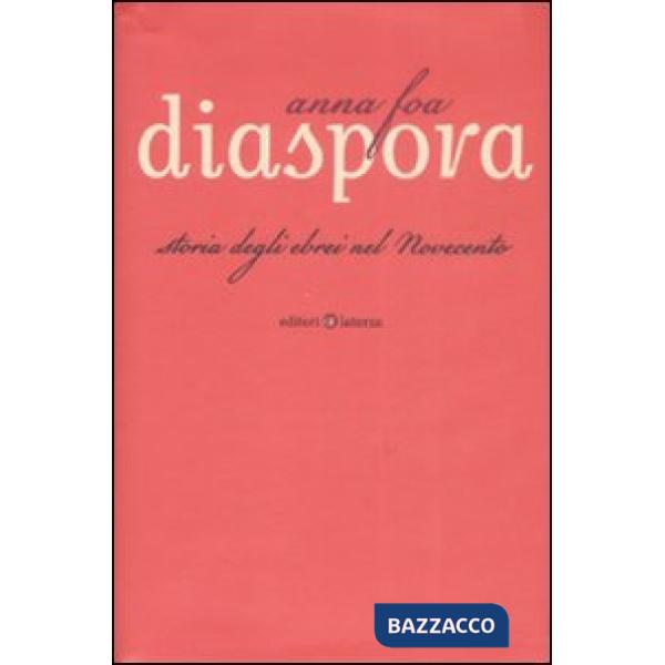 Diaspora. Storia degli ebrei nel Novecento