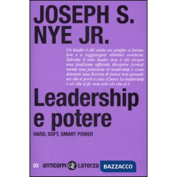 Leadership e potere. Haed, soft, smart power
