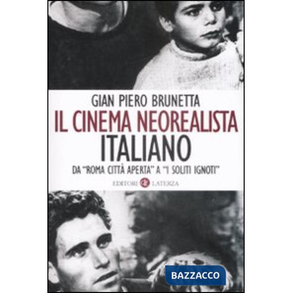 Cinema neorealista italiano da «Roma città aperta» a «I soliti ignoti» (Il)